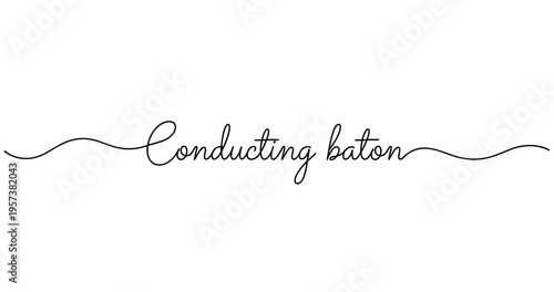 Elegant calligraphy of 'conducting baton' with artistic swirl elements. No editable strokes