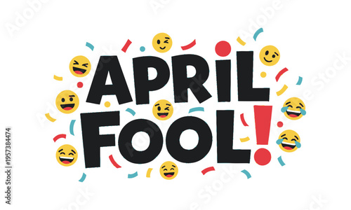 April fool's day celebration with emojis and confetti