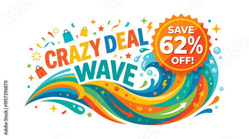 Crazy Deal Wave with 62% Off Promotion