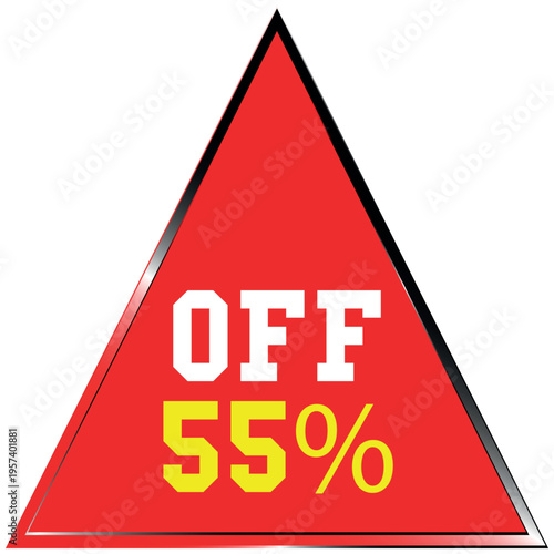 Red Triangle with OF 55 Percent Text and Silver Border sale discount batch