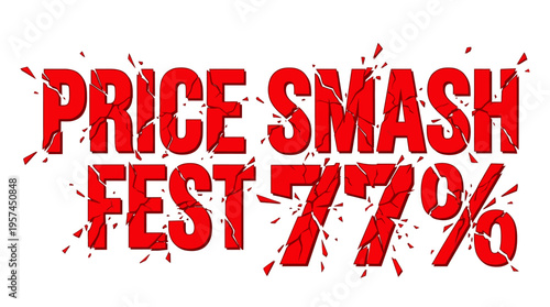 Price Smash Fest 77% Off Sale Announcement