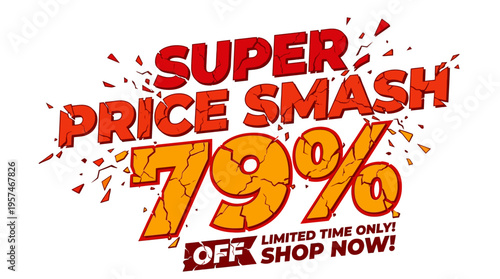 Super Price Smash 79% Off Promotional Graphic
