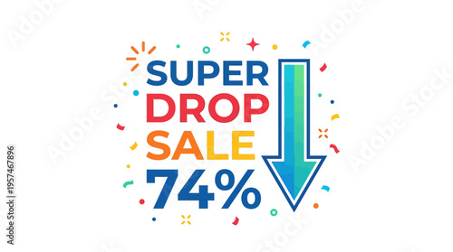 Super Drop Sale with 74% Discount