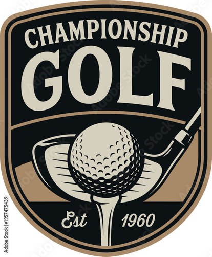 Vintage Championship Golf Shield Vector Logo with Club and Ball Illustration on Tee