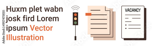 Employment process, workflow management, communication, hiring, document handling, signal transmission. Visuals include traffic signal, documents and vacancy sheet. Workflow management