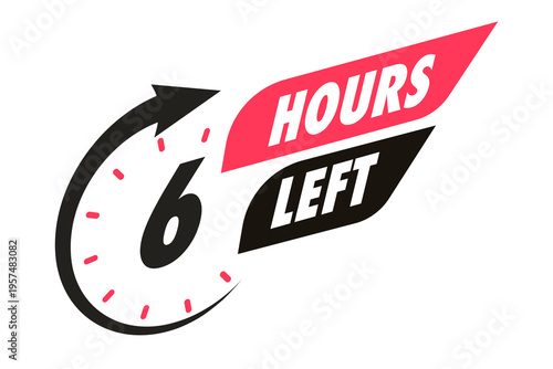 Timer 6 hours left arrow clock icon for promotion, promo offer, sale, social media post