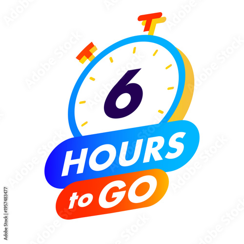 Timer 6 hours to go watch icon for promotion, promo offer, sale, social media post