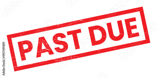 Red stamp text Past Due with grunge texture on transparent background