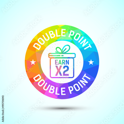 Double point earn x2 badge with rainbow polygon geometric gift box icon inside circle