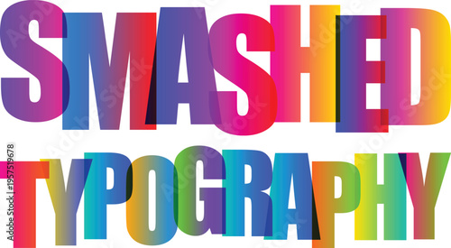 Overlap Typography Vibrant Smashed Typography Overlapping Text Vector Art