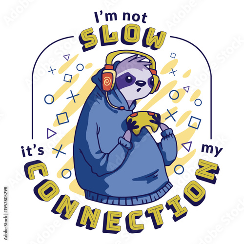 I'm not slow my connection