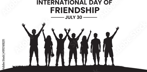 Celebrating international day of friendship on july 30 honoring bonds and togetherness globally