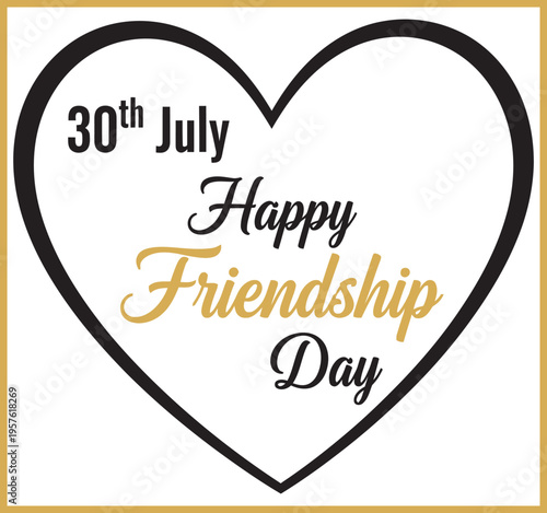 Happy friendship day celebrations on july 30th with friends forever