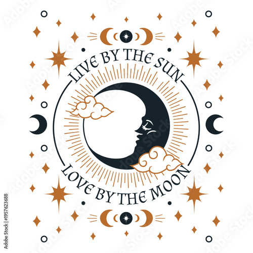 Live by the sun love by the moon