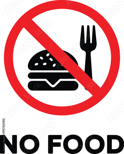 Prohibition sign indicating no food allowed in specific areas