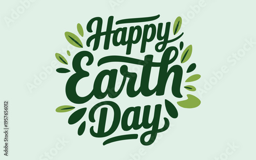 Mobile: A beautiful green hand lettering design celebrating the annual global event called earth day today