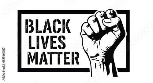 A fist symbol emphasizes the Black Lives Matter message within a bold rectangular graphic element.