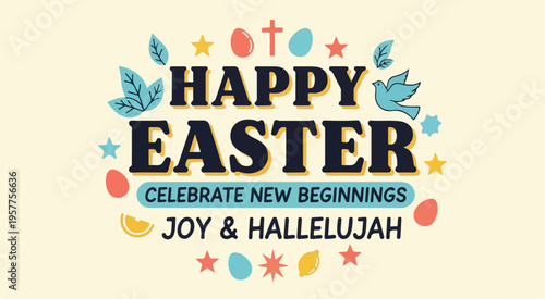 Cheerful Happy Easter greeting design with colorful eggs, a cross, a dove, and festive typography on a light background.