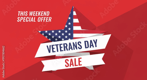 Veterans Day Sale Banner with Patriotic American Flag Star and Special Offer Text on Red Background