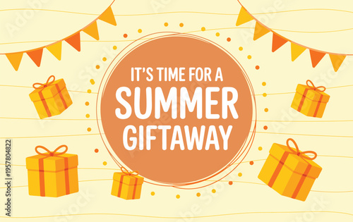 It's Time for a Summer Giftaway: Festive Background with Gifts and Bunting