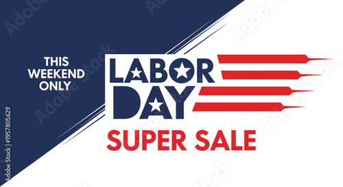 Labor Day Super Sale Promotional Banner with Patriotic Stars and Stripes for Weekend Sales