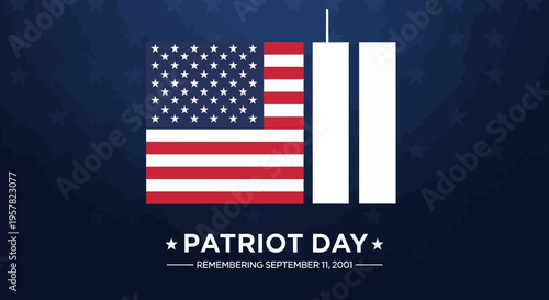 Patriot Day Memorial Graphic for September 11 Remembrance with USA Flag and Twin Towers Iconography on Blue Starry Background