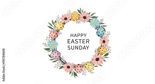 A colorful Easter wreath with flowers and pastel eggs on a white background with a Happy Easter Sunday message in the center