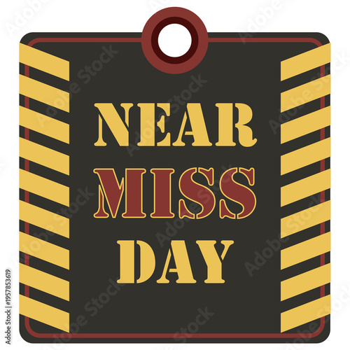 Near Miss Day label