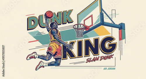 Basketball player dunking ball into hoop with dunk king text