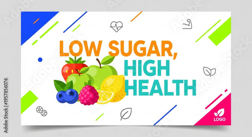 Low sugar high health banner with colorful fruit and leaf graphics on white