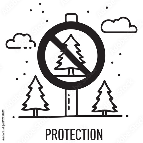 Minimalist black and white line art illustration of a forest protection sign prohibiting tree cutting, promoting environmental conservation with pine trees and clouds in a clean style.