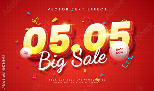 05.05 Big sale 3d editable vector text effect. Modern theme,  suitable for promotion product sale.