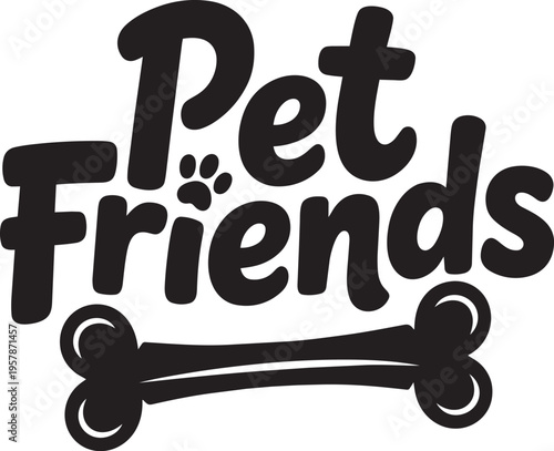 Pet Friends Text With Paw Print And Dog Bone Illustration Vector