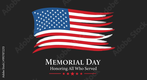 Memorial Day Banner Design with Distressed American Flag and Honoring All Who Served Text, Patriotic United States Holiday Illustration on Black