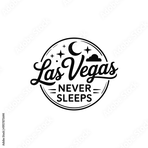Las Vegas emblem A circular design proclaiming the city never sleeps