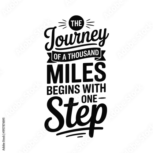 Inspirational typography design featuring a motivational quote about journeys and beginnings