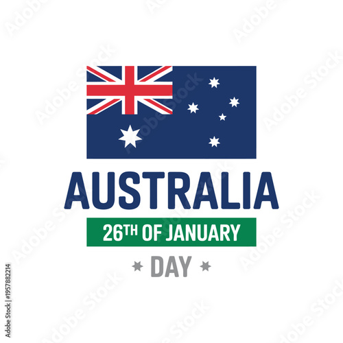Australian flag with text commemorating january 26th australia day