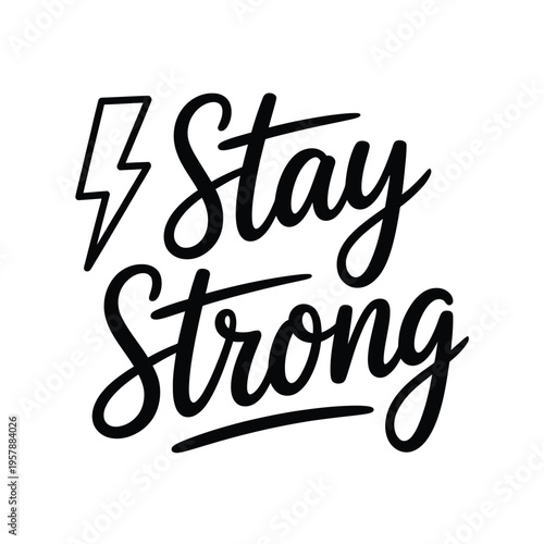 Εκτύπωση καμβά A motivational graphic displaying the words stay strong with a lightning bolt