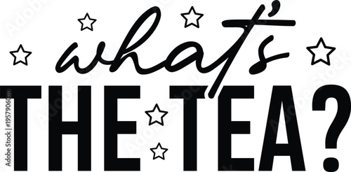 Tea Quote Svg, Tea Svg Design