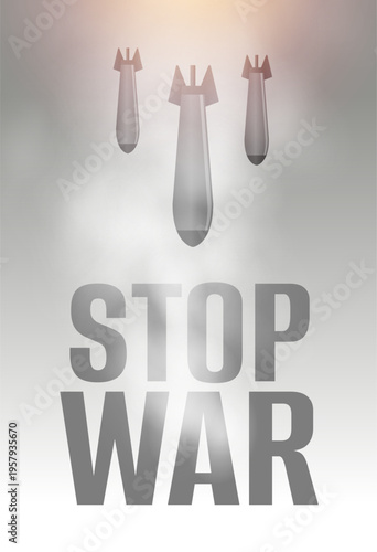 antiwar protest smoky poster with falling bombs and stop war text