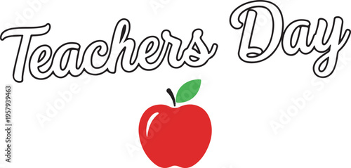 A festive graphic illustration featuring the words teachers day written in a bold cursive font