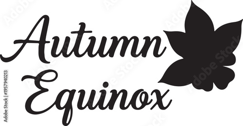 Autumn equinox text design featuring a decorative leaf silhouette for seasonal graphic projects