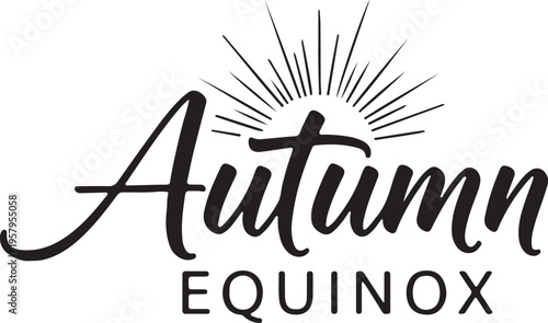 A minimalist black and white graphic design featuring the elegant typography for autumn equinox