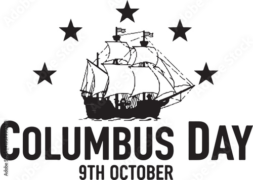 A black and white graphic illustration representing columbus day with a historical sailing ship