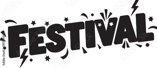 A bold black and white typographic design featuring the word festival with decorative elements