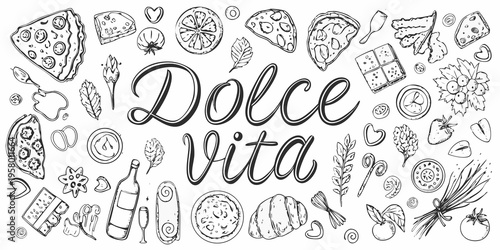 Sketch of italian desserts fruits and the phrase dolce vita