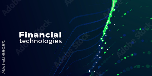 Abstract financial technologies background with flowing lines and bright dots
