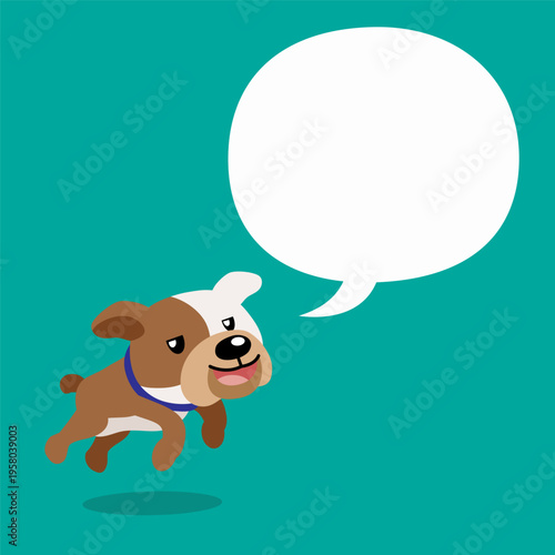 Vector cartoon character bulldog dog with speech bubble
