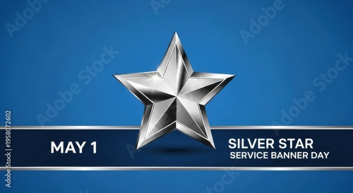 Silver Star Service Banner Day celebrated on May 1 with shining star symbol