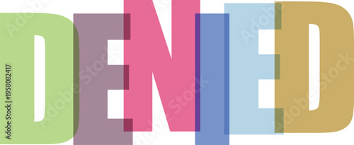 Vibrant multicolor text effect denied in bold 3d letters